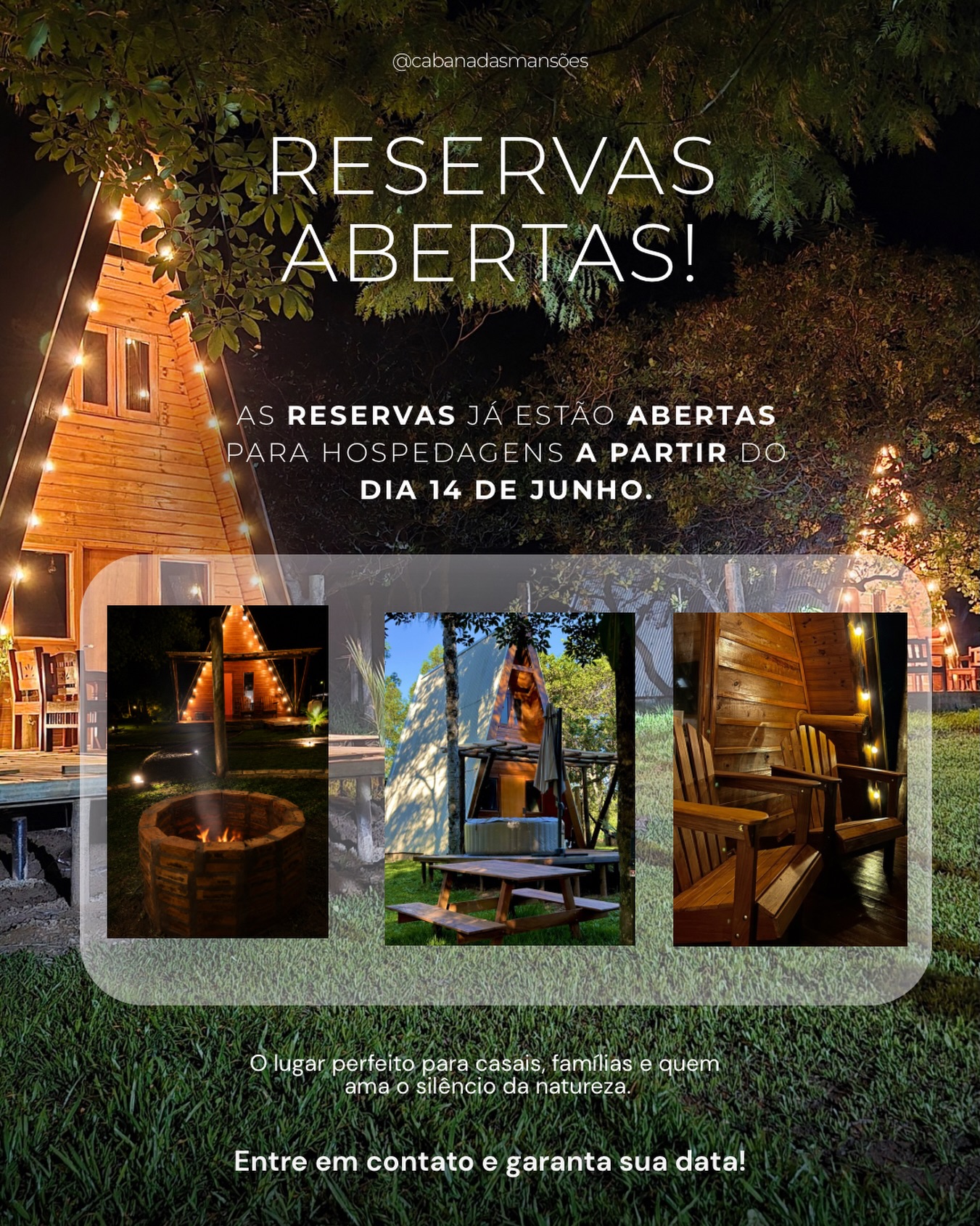 Reservas abertas na Cabana das Mansões
